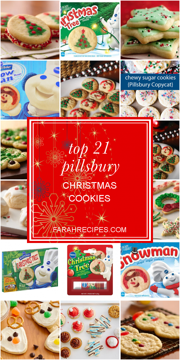 Top 21 Pillsbury Christmas Cookies – Most Popular Ideas of All Time